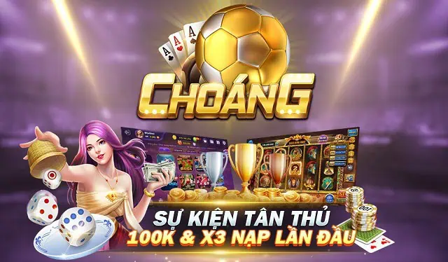 Khuyến mãi hoàn tiền của Choang Club lên đến 10-20%